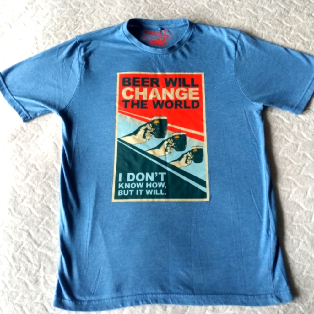 Beer will change the world t-shirt
